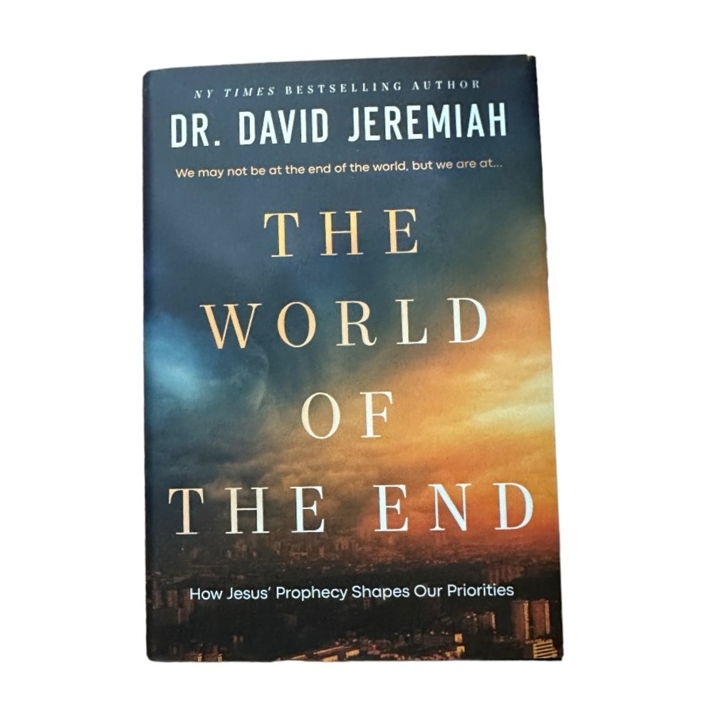 “The World of the End” Christian Prophecy Hardcover Book NWT Dr. David Jeremiah